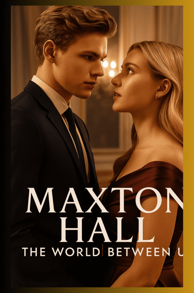 Maxton Hall — The World Between Us (2024–present)