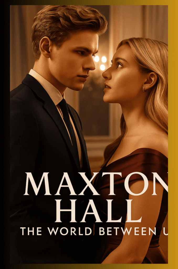 Maxton Hall — The World Between Us (2024–present)